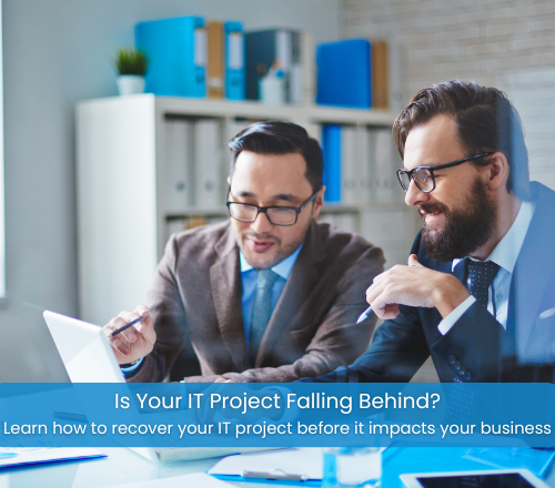 Is Your IT Project Falling Behind